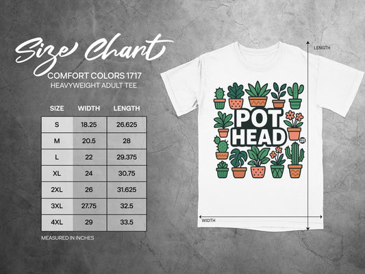Size chart for Comfort Colors 1717 heavyweight adult tee with pot head graphic.