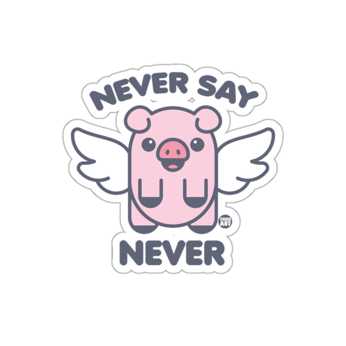 Never Say Never Flying Pig Cartoon Vector Art sticker