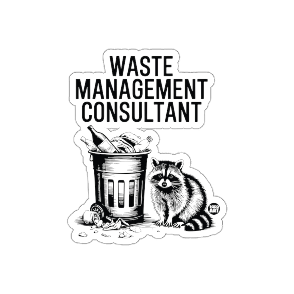Waste Management Consultant Raccoon Funny Design Stickers