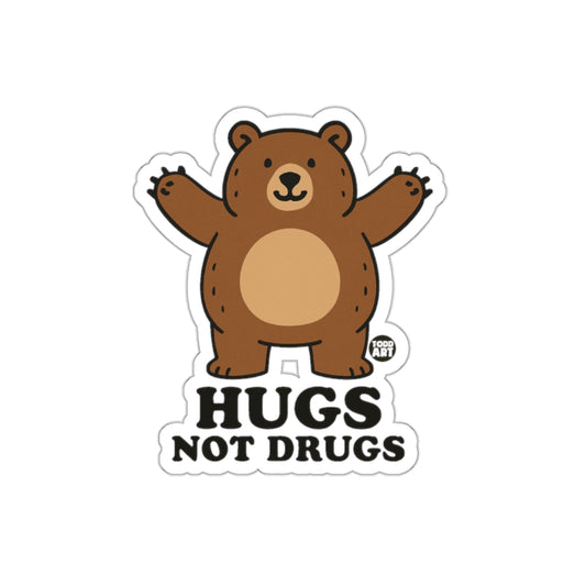 Cute Bear Hugs Not Drugs Sticker for Positive Vibes