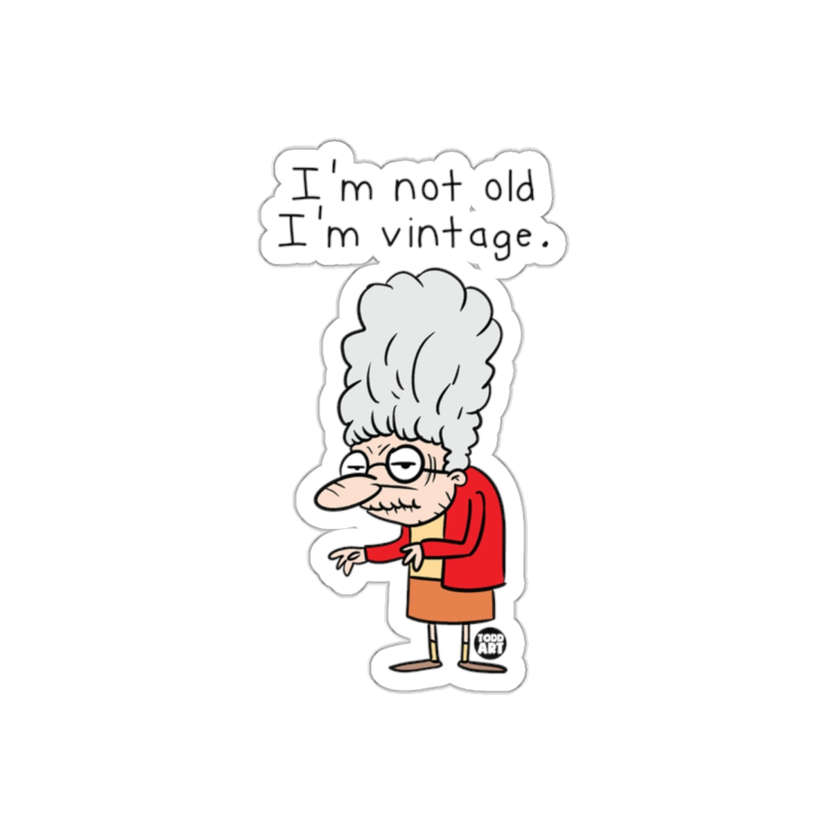 I'm Not Old I'm Vintage Funny Cartoon Sticker