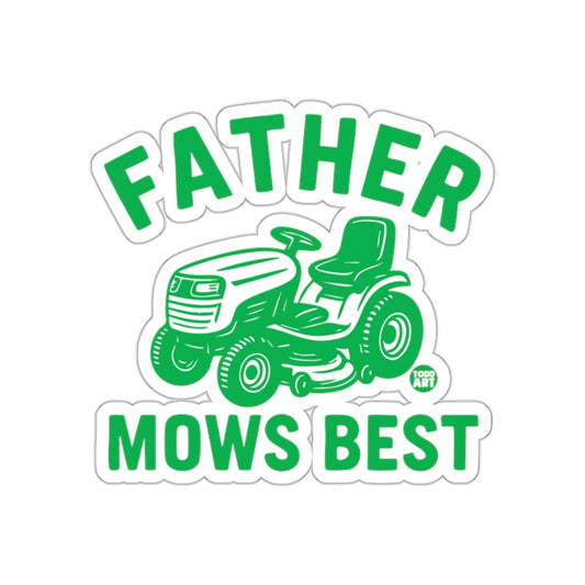 Father Mows Best Lawn Mower Graphic Sticker