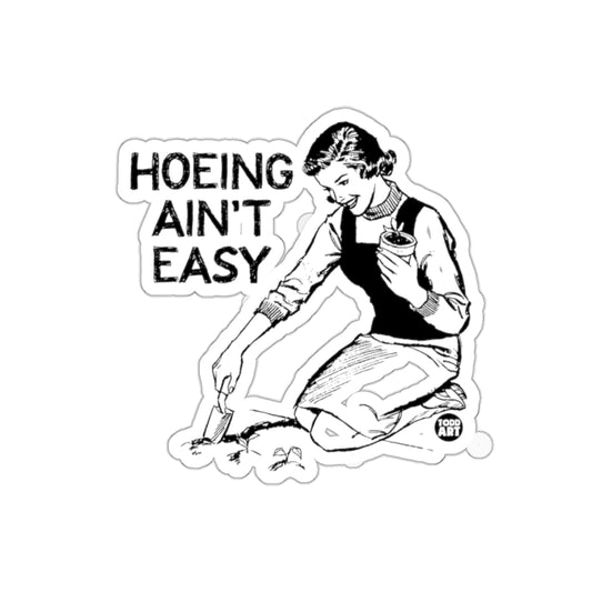 Hoeing Ain't Easy Retro Gardening Woman Art Stickers