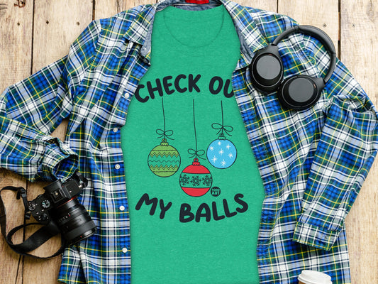 Check Out My Balls Funny Holiday Graphic Tee