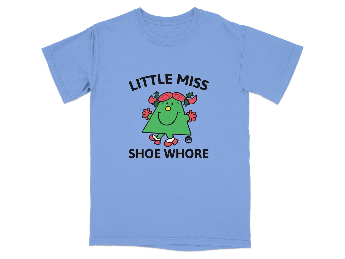Light blue t-shirt with "Little Miss Shoe Whore" and cartoon character.