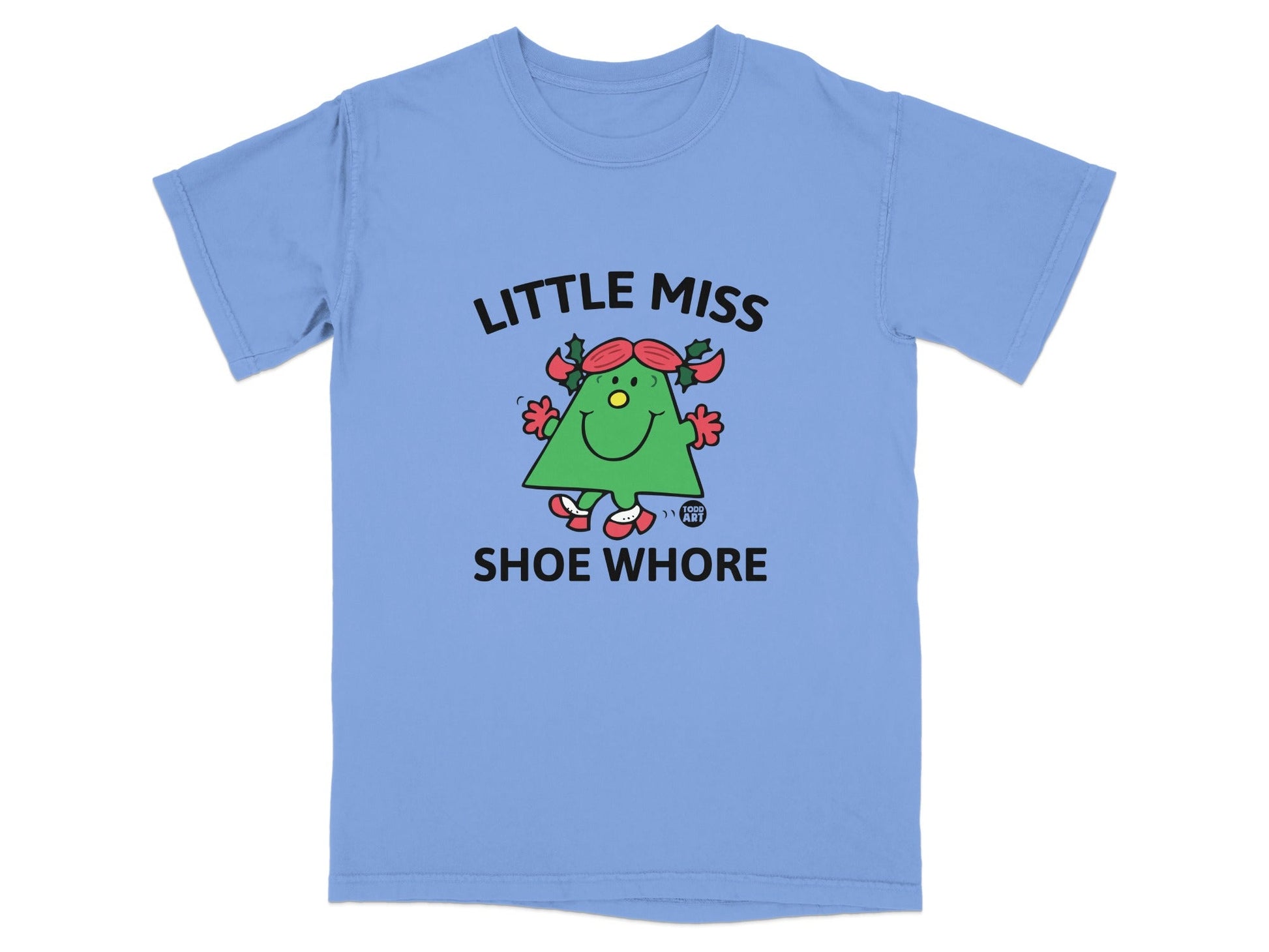 Light blue t-shirt with "Little Miss Shoe Whore" and cartoon character.