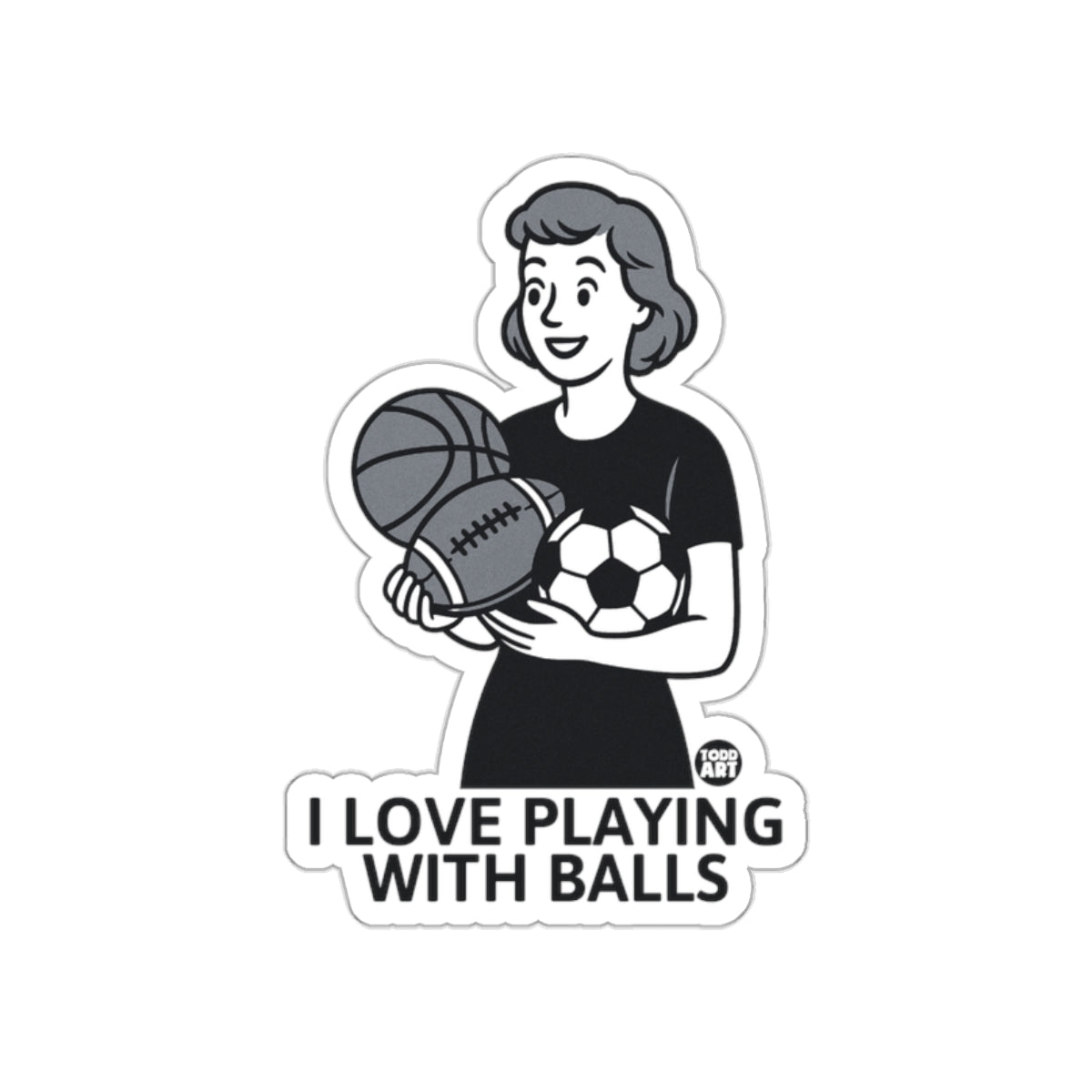 I Love Playing With Balls Woman Balls Design Stickers