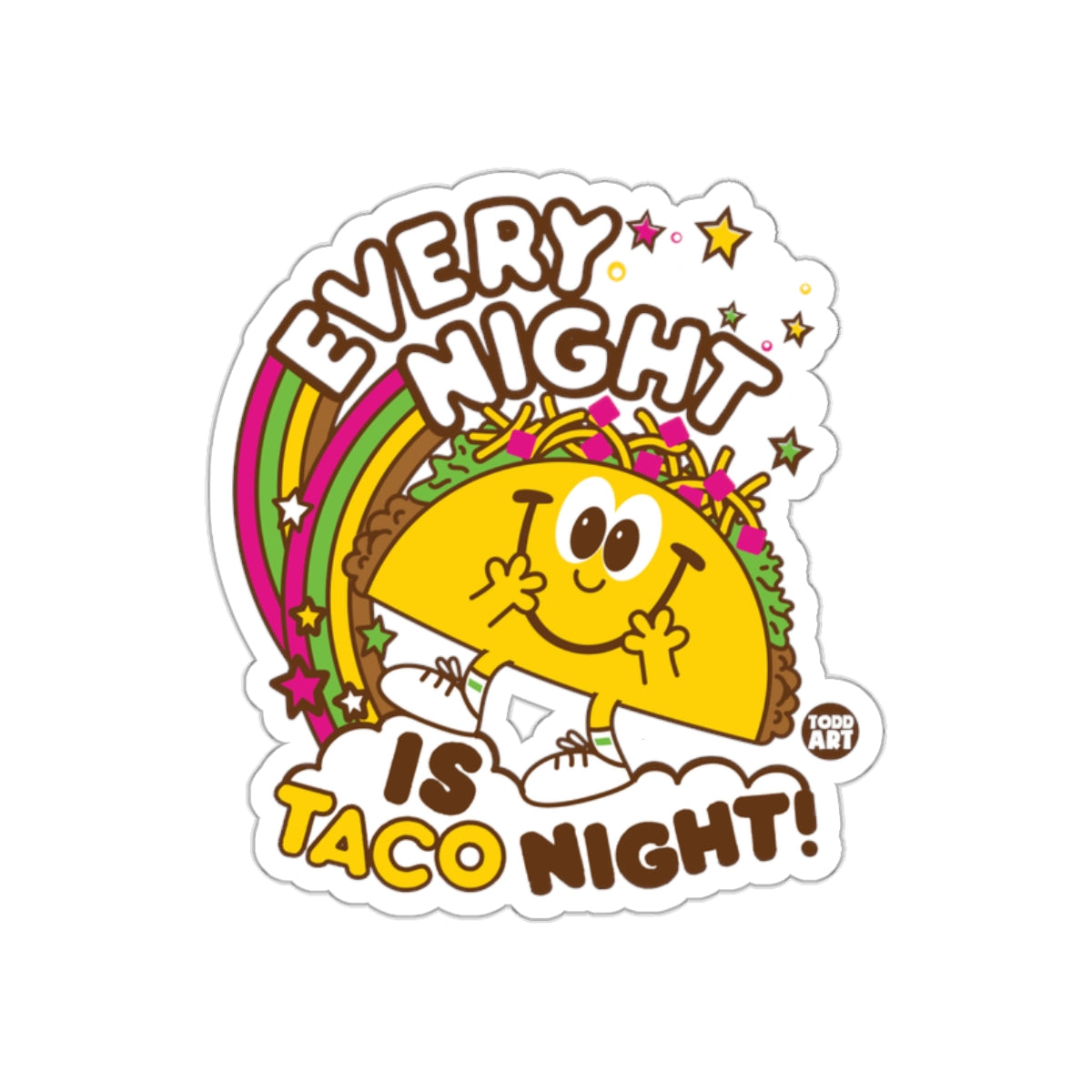 Every Night Is Taco Night Fun Rainbow Sticker