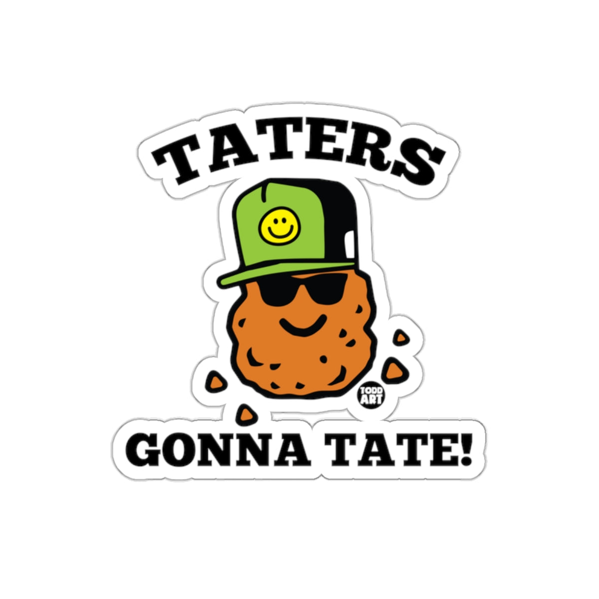 Taters Gonna Tate fun sticker with sunglasses character
