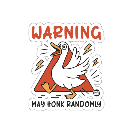 Warning May Honk Randomly  Sticker