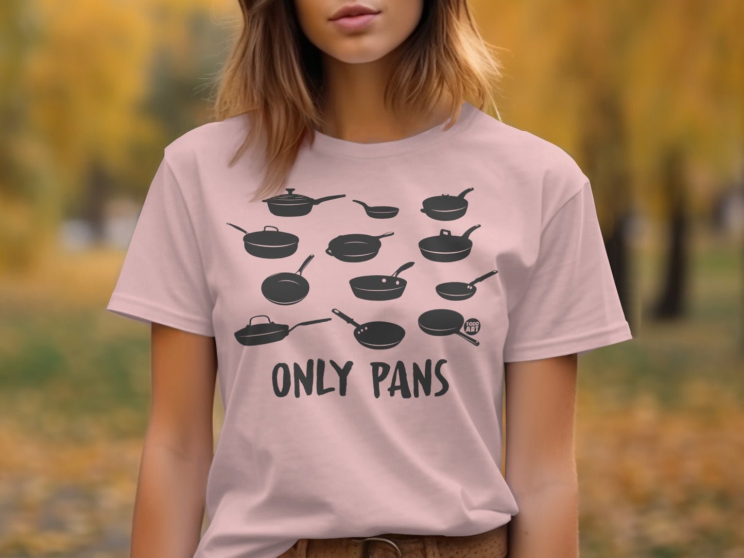 Humorous Graphic Only Pans T-Shirt product type
