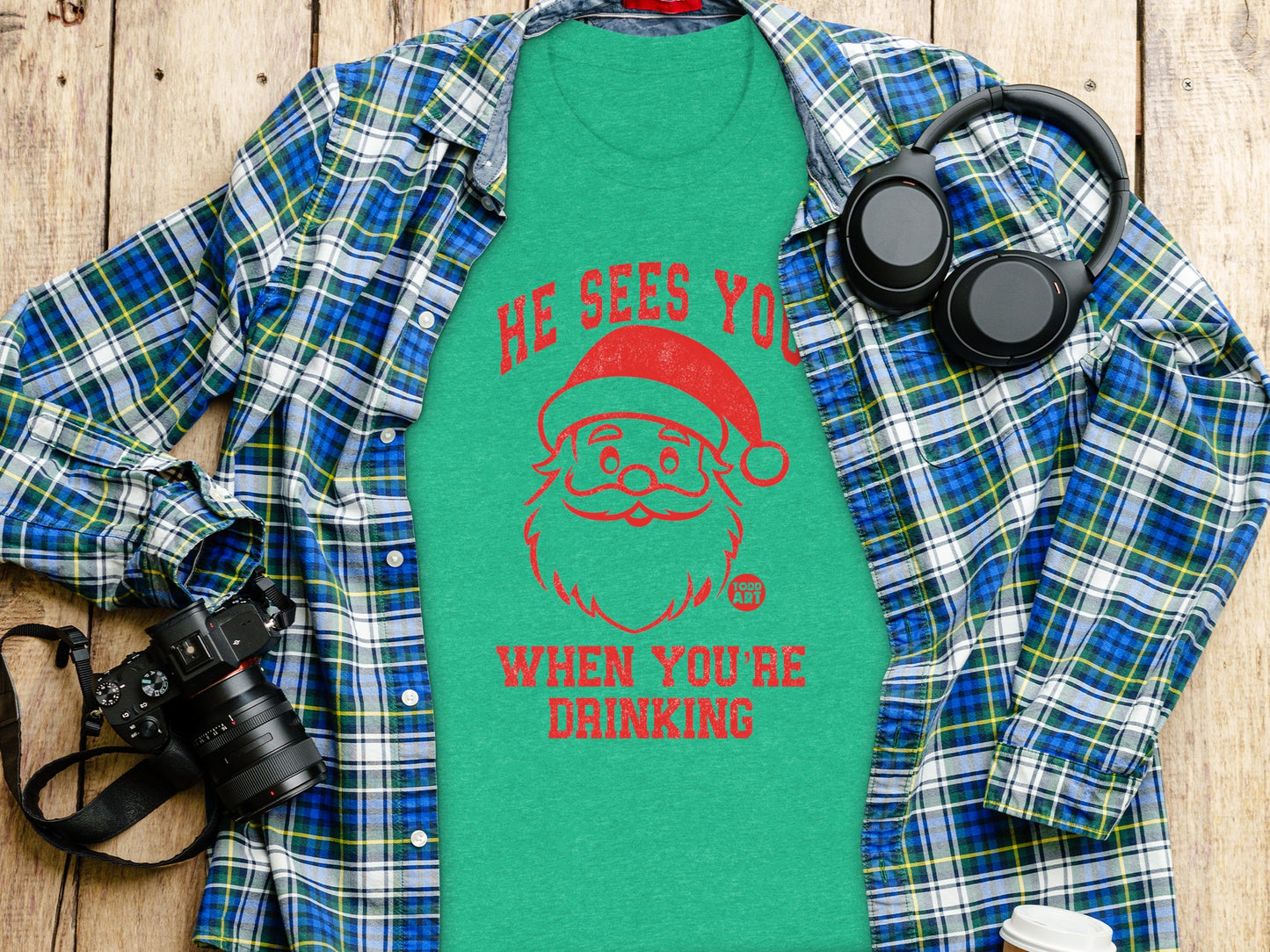 He Sees You When You're Drinking Shirt product type