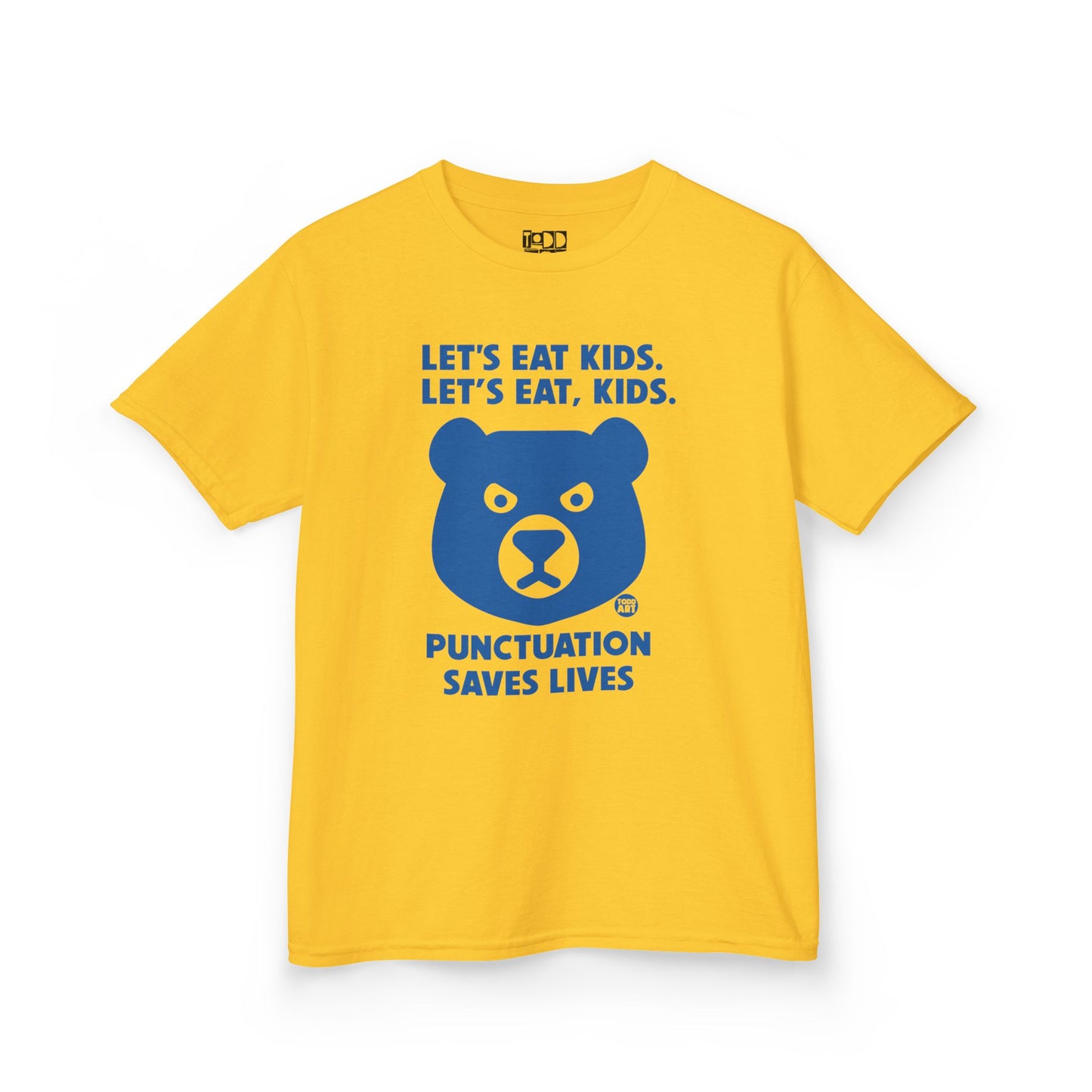 Let's Eat Kids Punctuation Saves Lives Tee Shirt