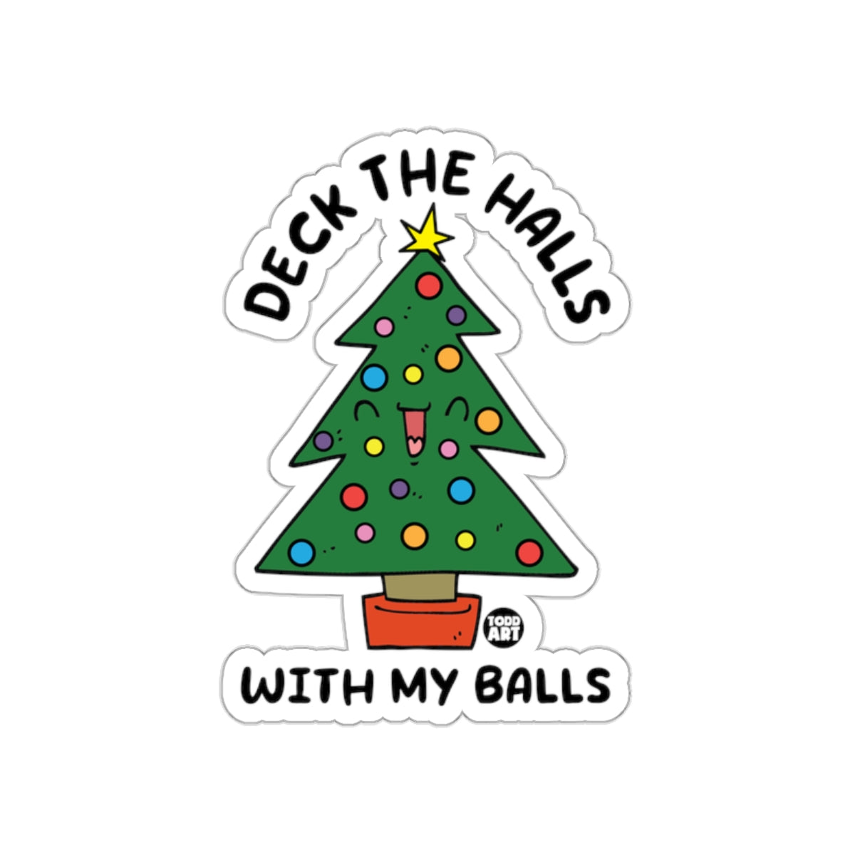 Deck The Halls With My Balls Festive Sticker
