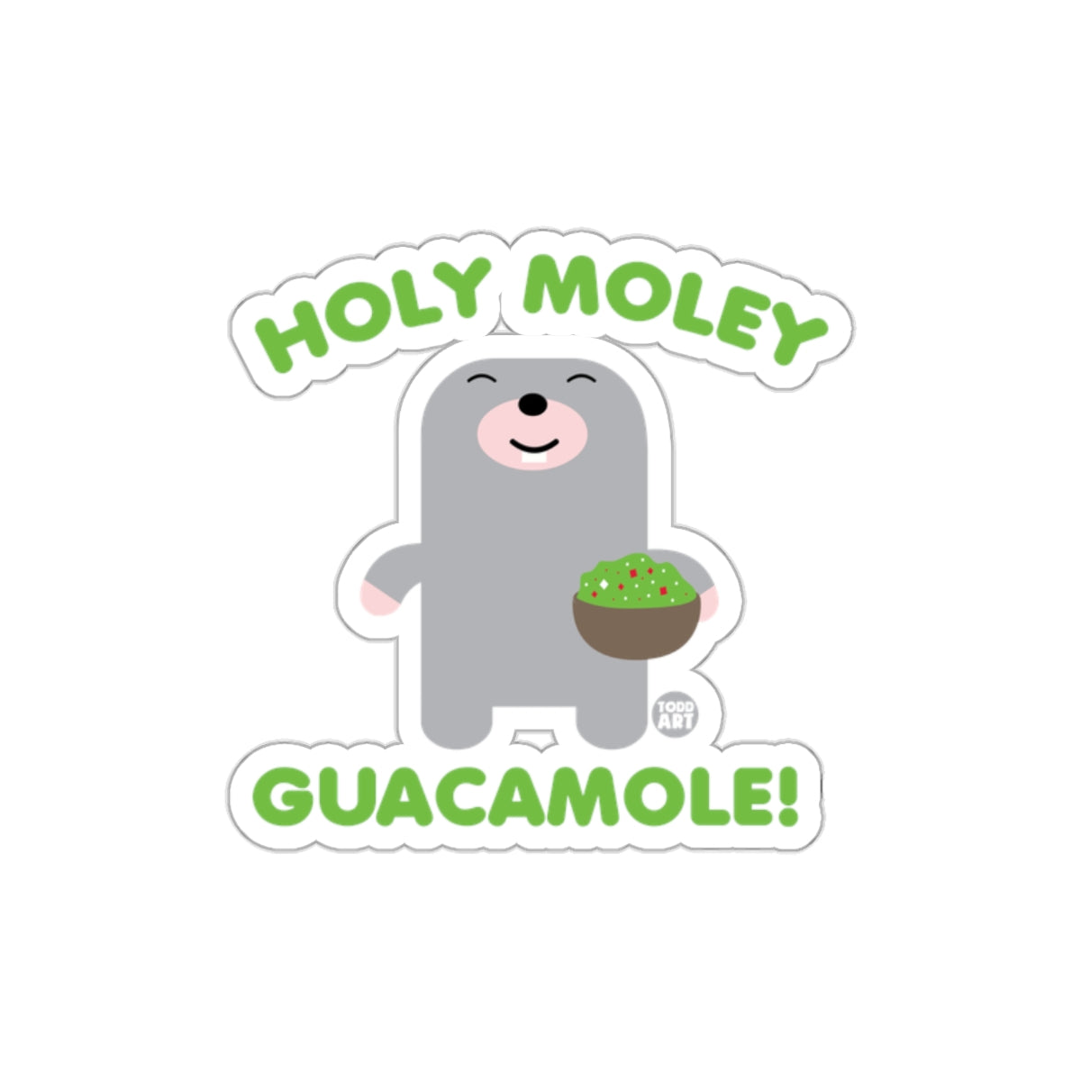 Holy Moley Guacamole Funny Cute Sticker Product