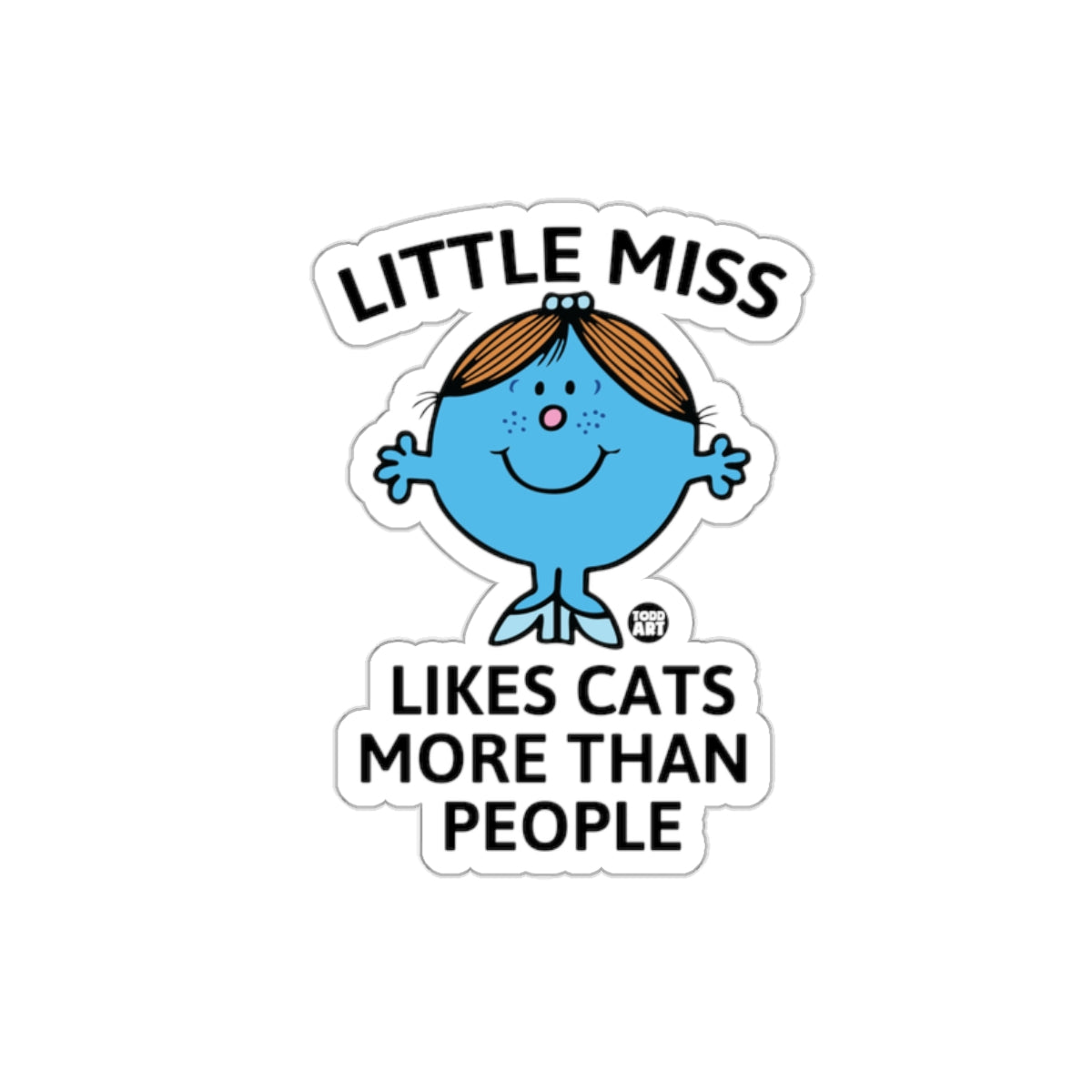 Little Miss Likes Cats More Than People Funny Stickers