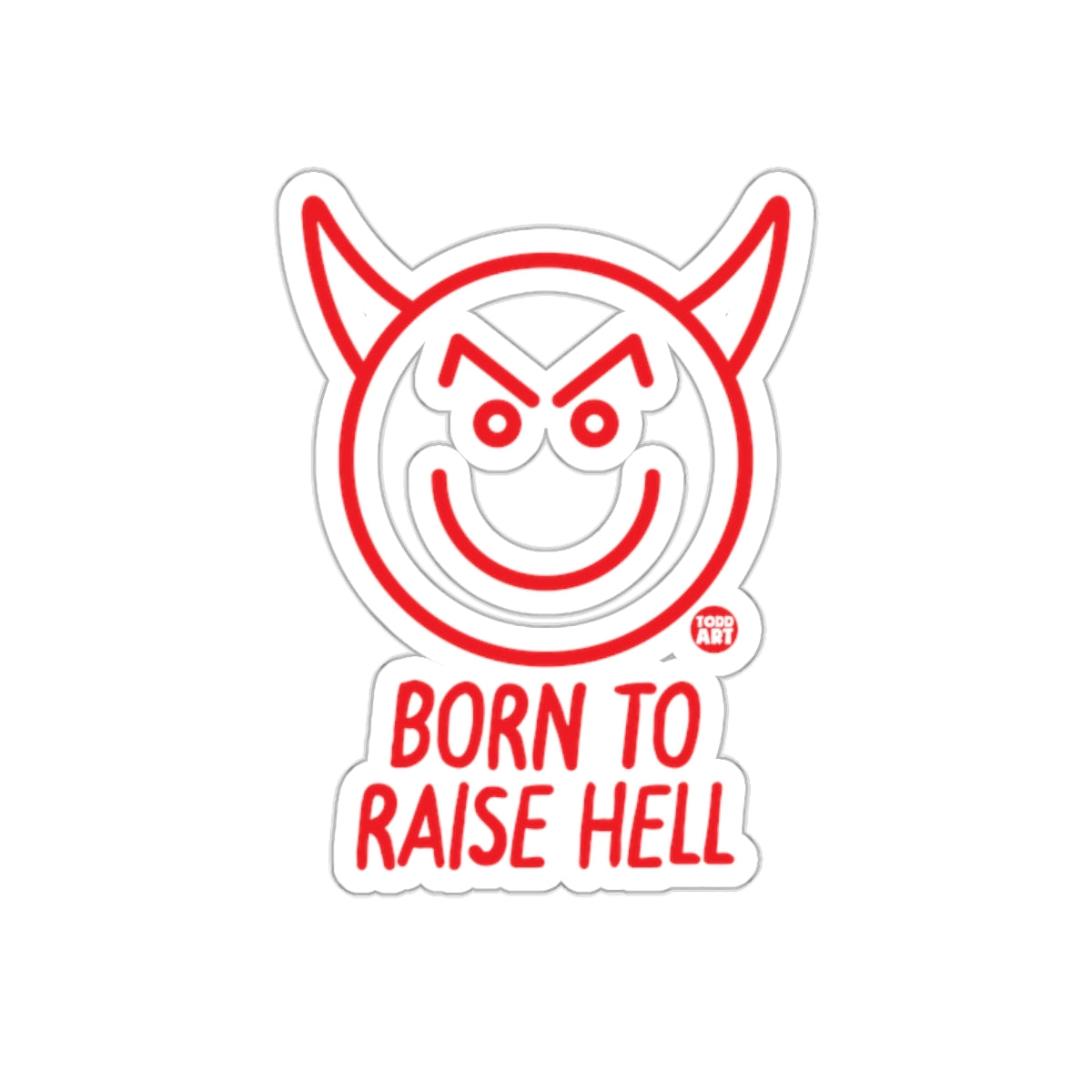 Born to Raise Hell Devil Horns Sticker
