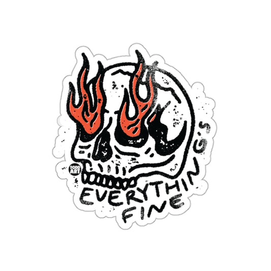 Everything is Fine Skull Art Illustration sticker