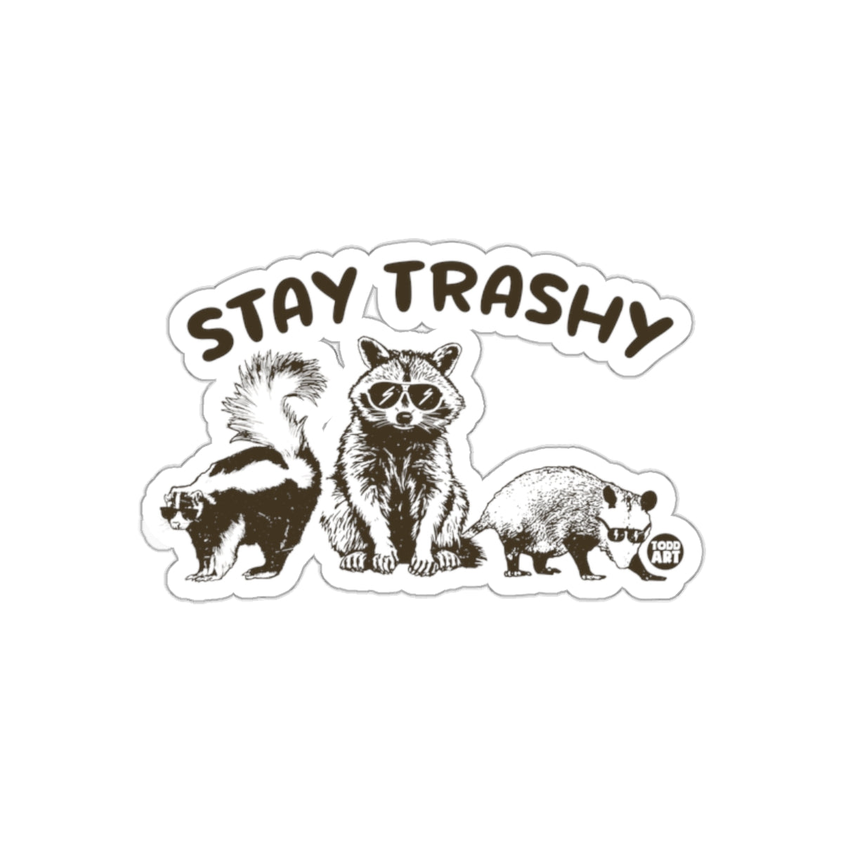 Stay Trashy Critters Skunk Raccoon Opossum Cool sticker