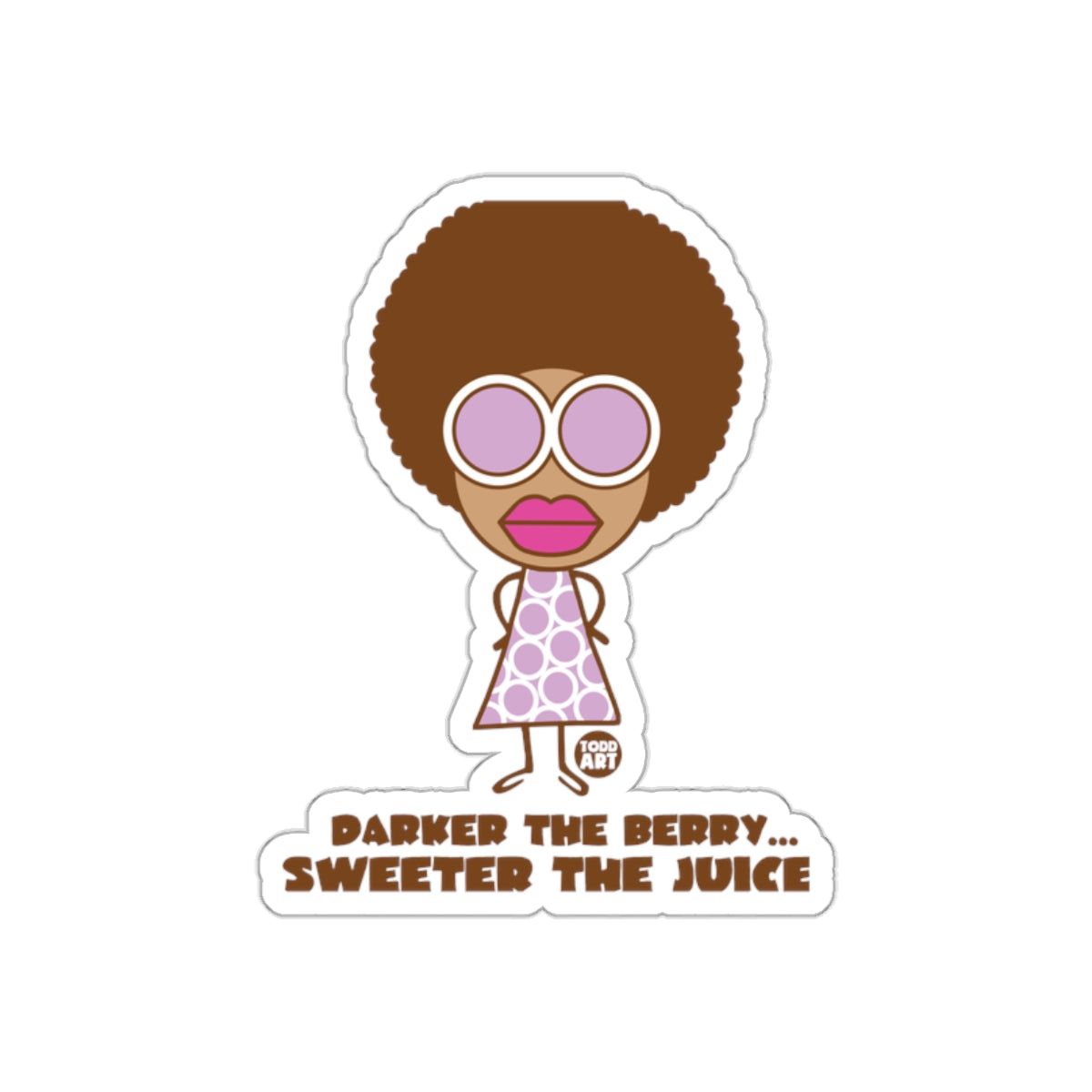 Darker the Berry Sweeter the Juice Sticker Art