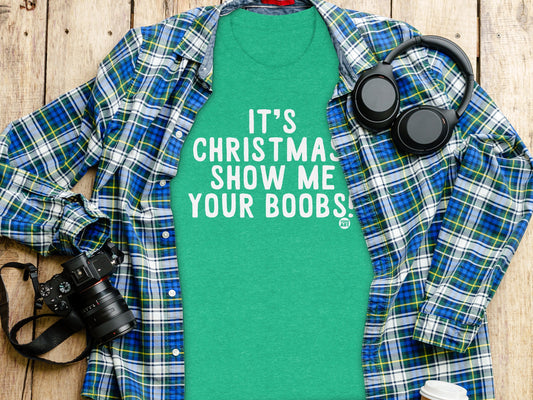 It's Christmas Show Me Your Boobs Graphic Tee