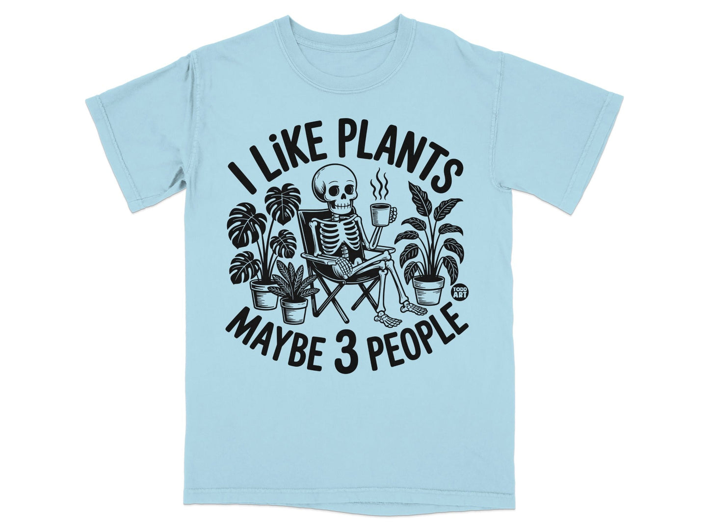 I Like Plants Maybe 3 People T-Shirts, Skeleton Gardener Tee, Sarcastic Plant Lover Gift, Introvert Humor Shirt, Goth Plant Mom Top