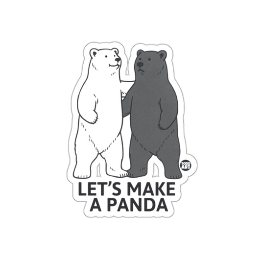 LET'S MAKE A PANDA Bear Sticker for Laptops Tablets