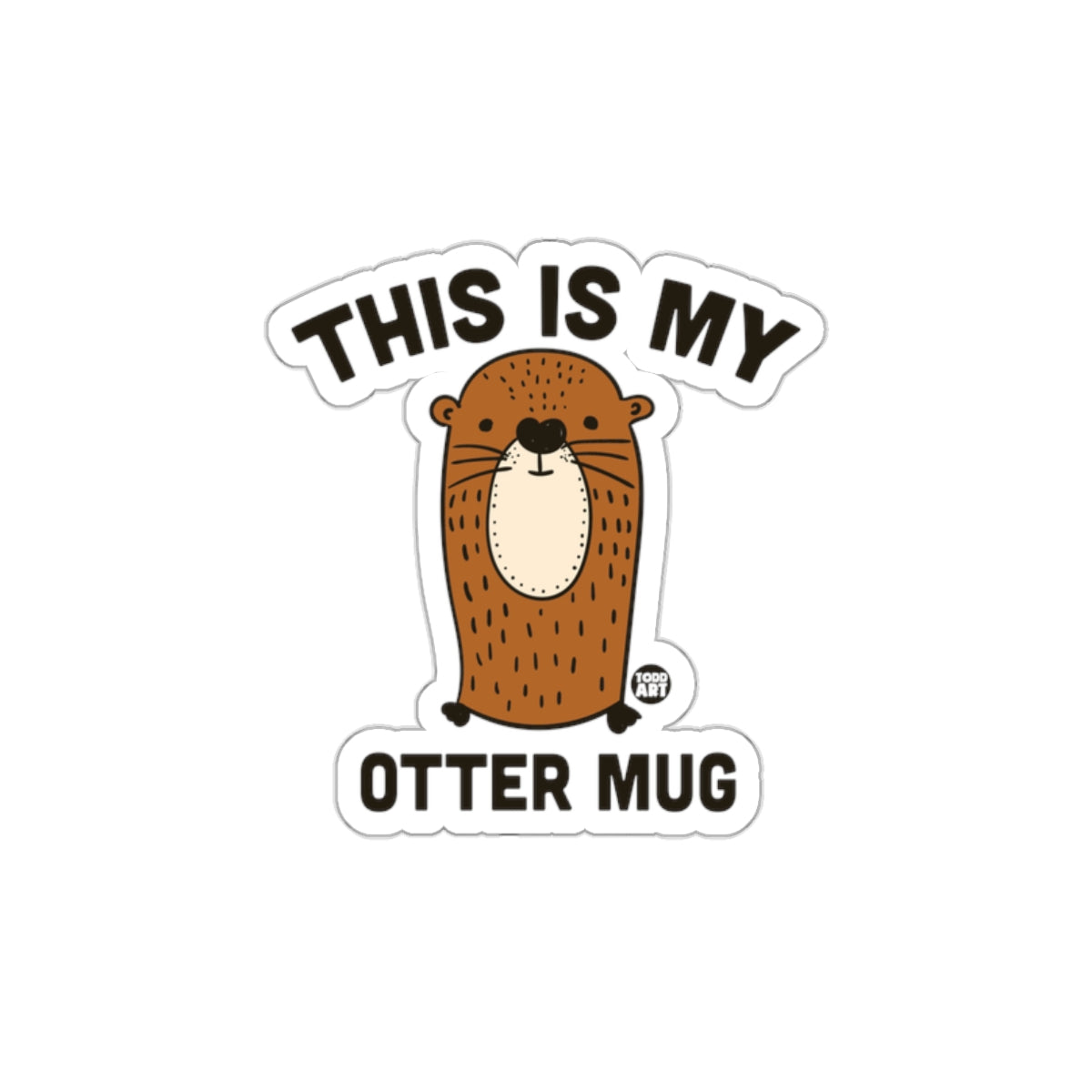 Cute Otter Illustration with Text Ceramic Mug