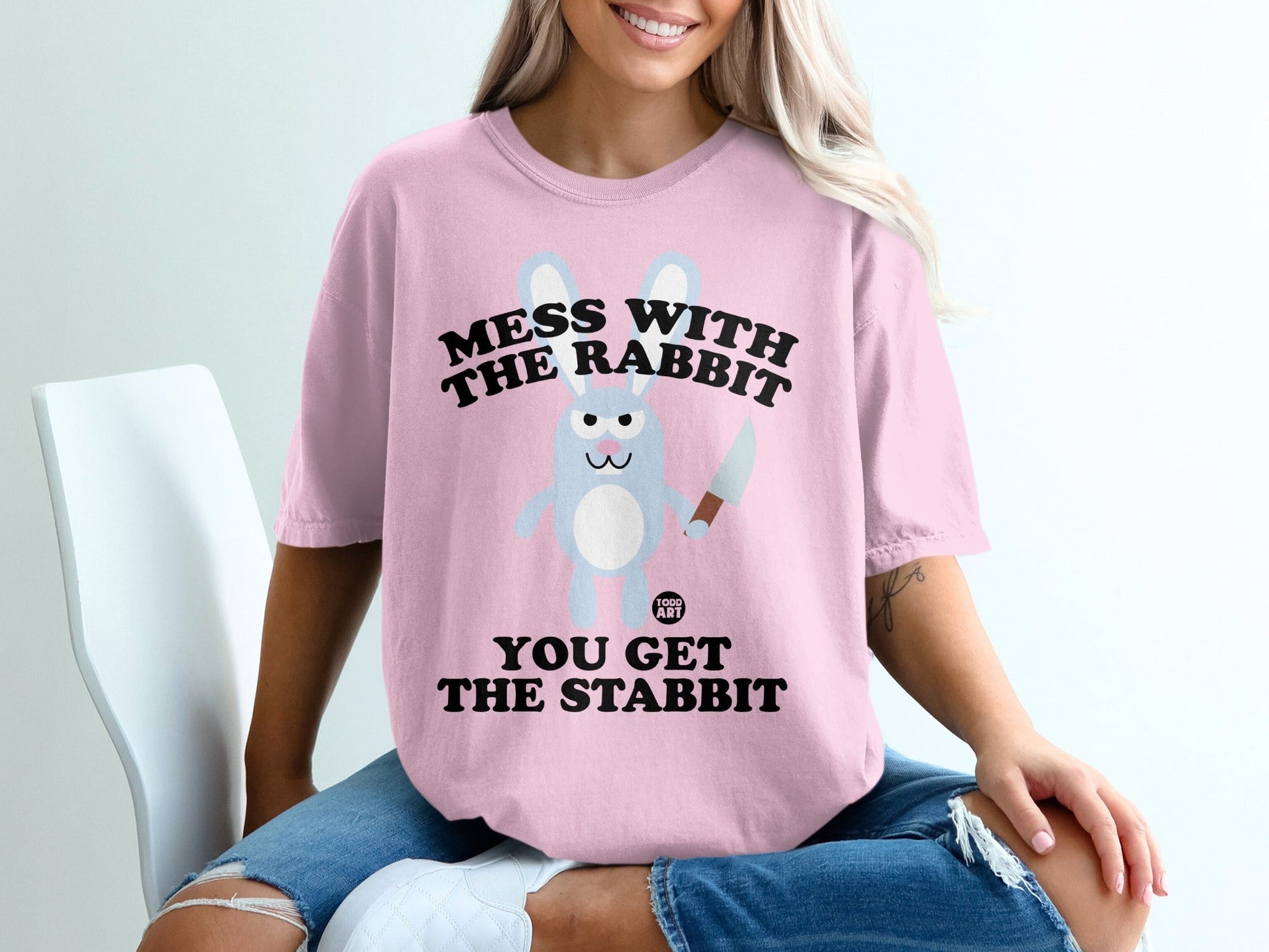 Mess With the Rabbit You Get the Stabbit T-shirt