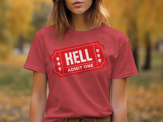 Hell Admit One Graphic Print Tee Shirt