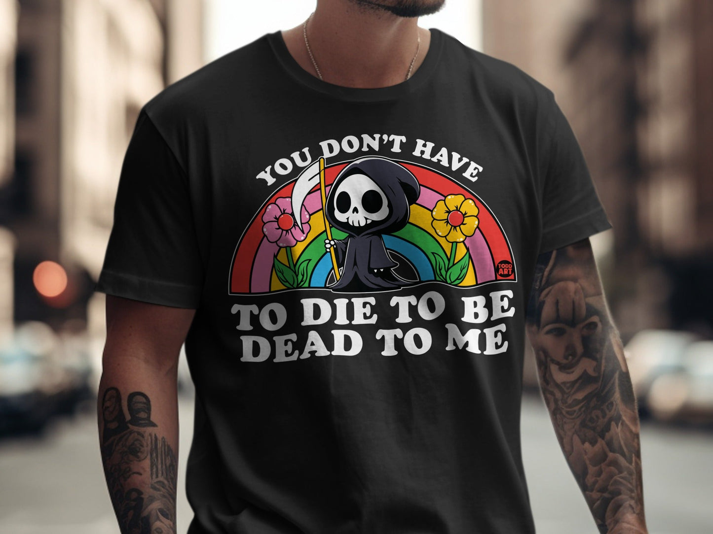 Grim reaper with flowers and rainbow, "You don't have to die to be dead to me."