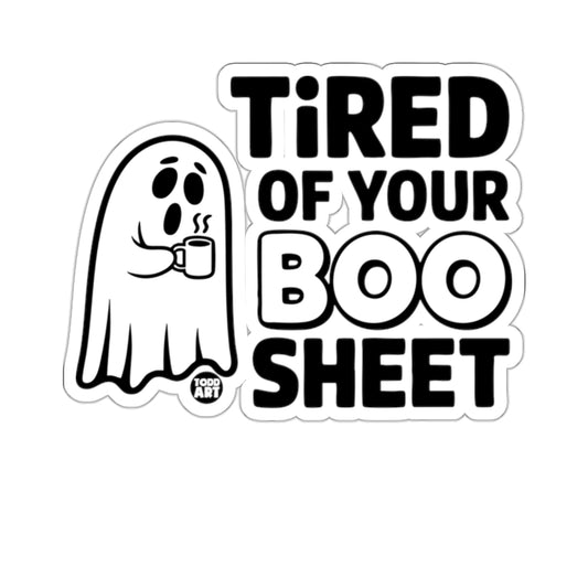 Tired Of Your Boo Sheet Funny Ghost product type