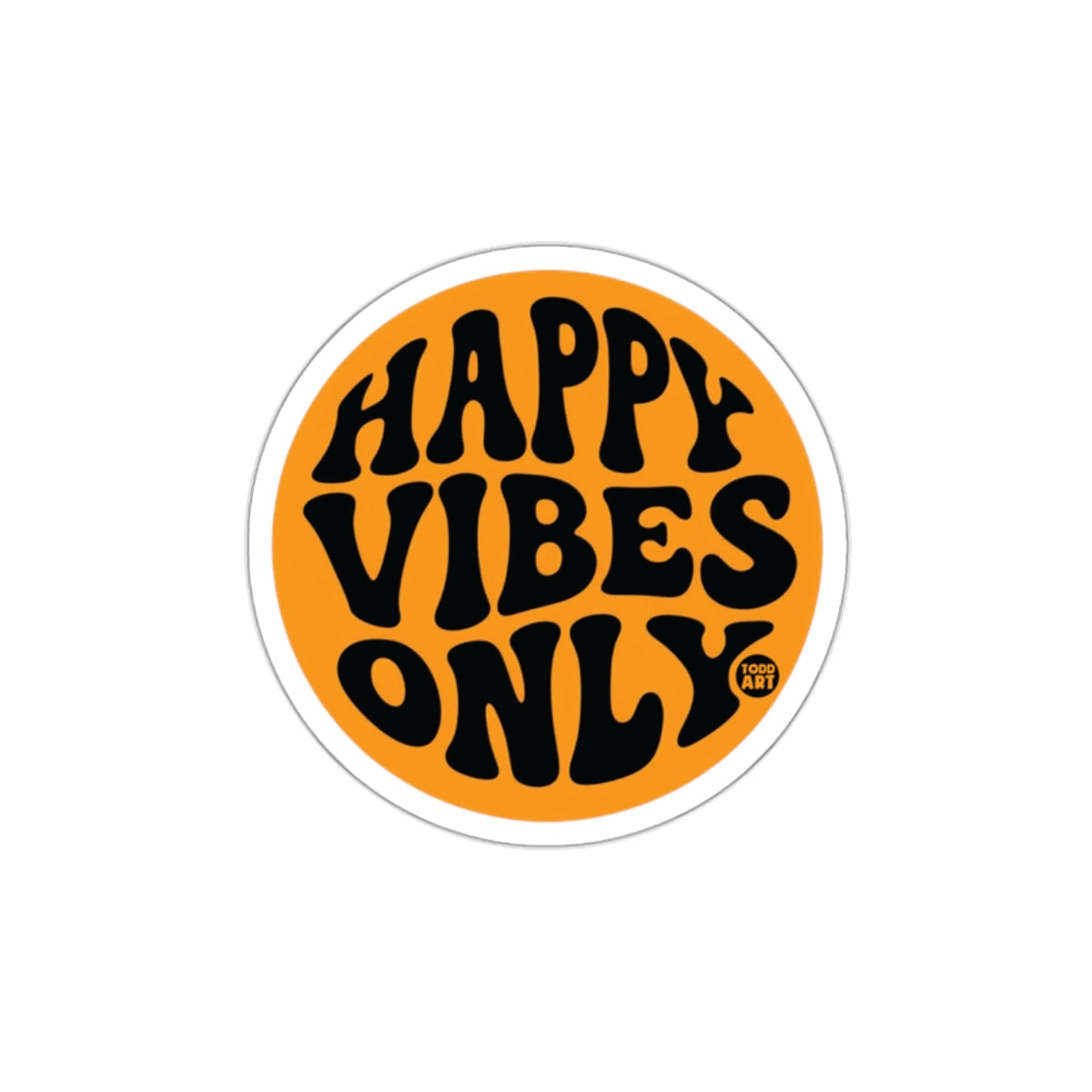Happy Vibes Only Retro Style Sticker