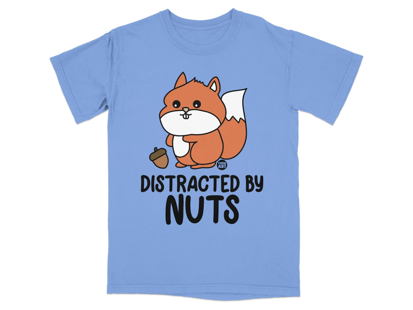 Light blue t-shirt with cartoon squirrel holding an acorn and text "Distracted by Nuts".
