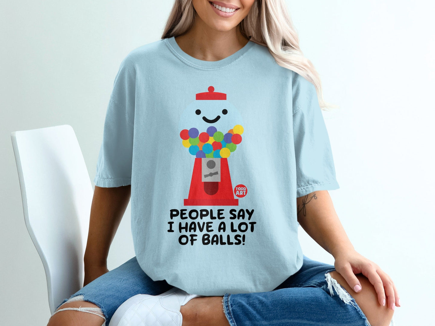 People Say I Have A Lot Of Balls Funny Shirt