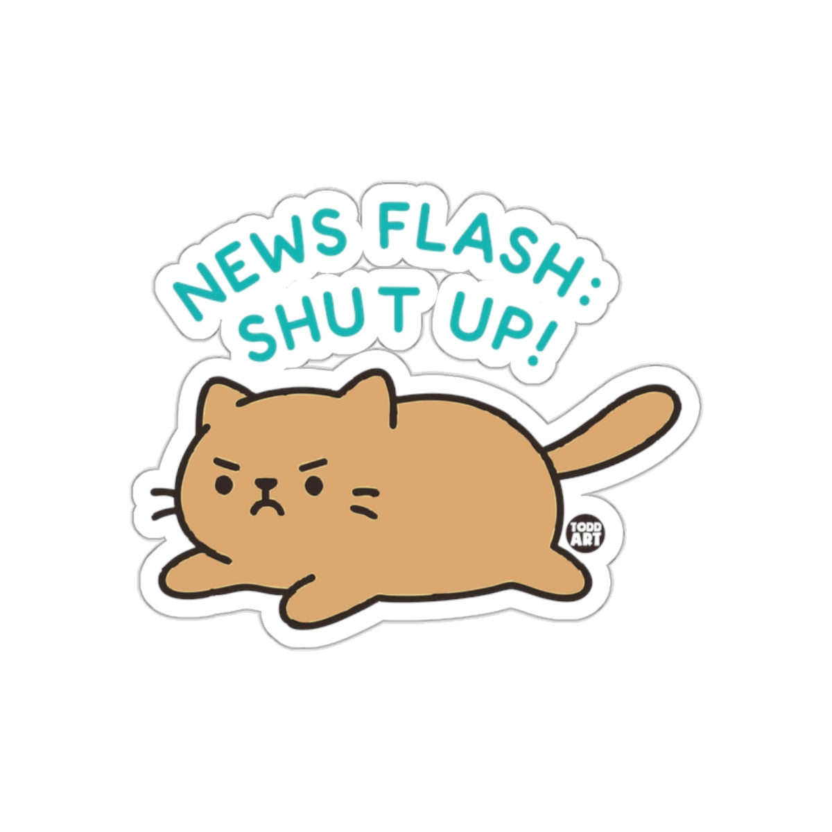 News Flash Shut Up Funny Cat Design Illustration Stickers