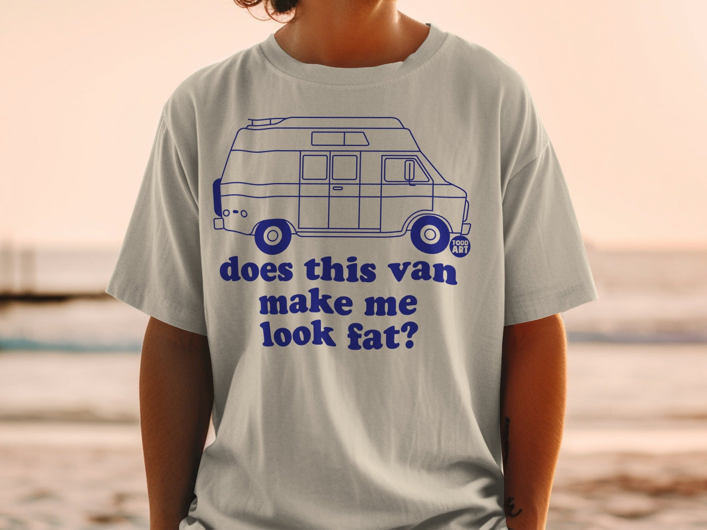 Does This Van Make Me Look Fat Funny T-Shirt