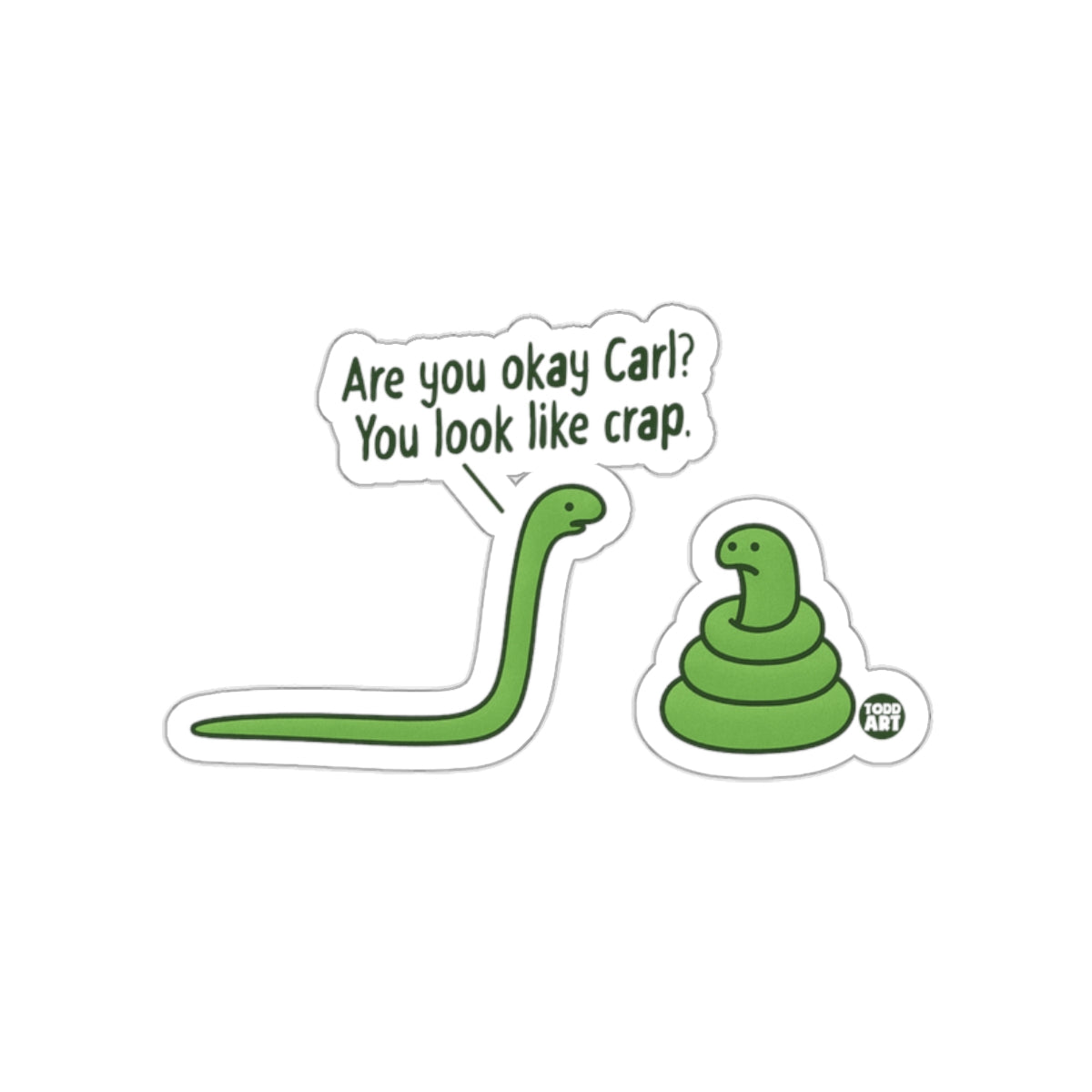 Are You Okay Carl You Look Like Crap Funny sticker
