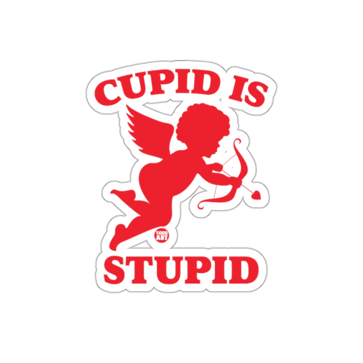 CUPID IS STUPID Red Silhouette Sticker Product