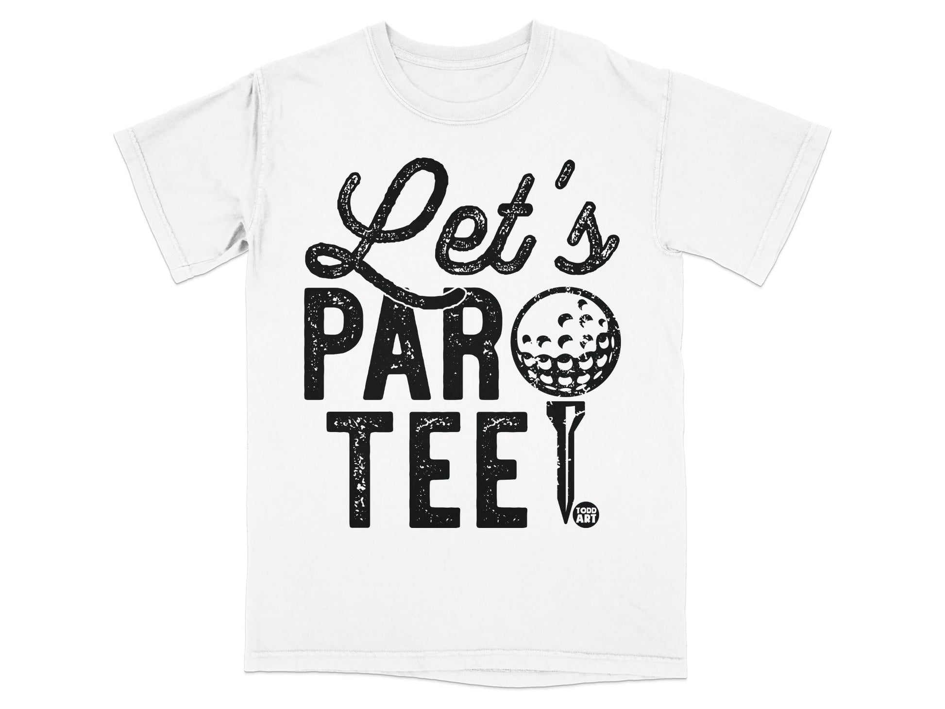 White t-shirt with "Let's Par Tee" text and a golf ball.