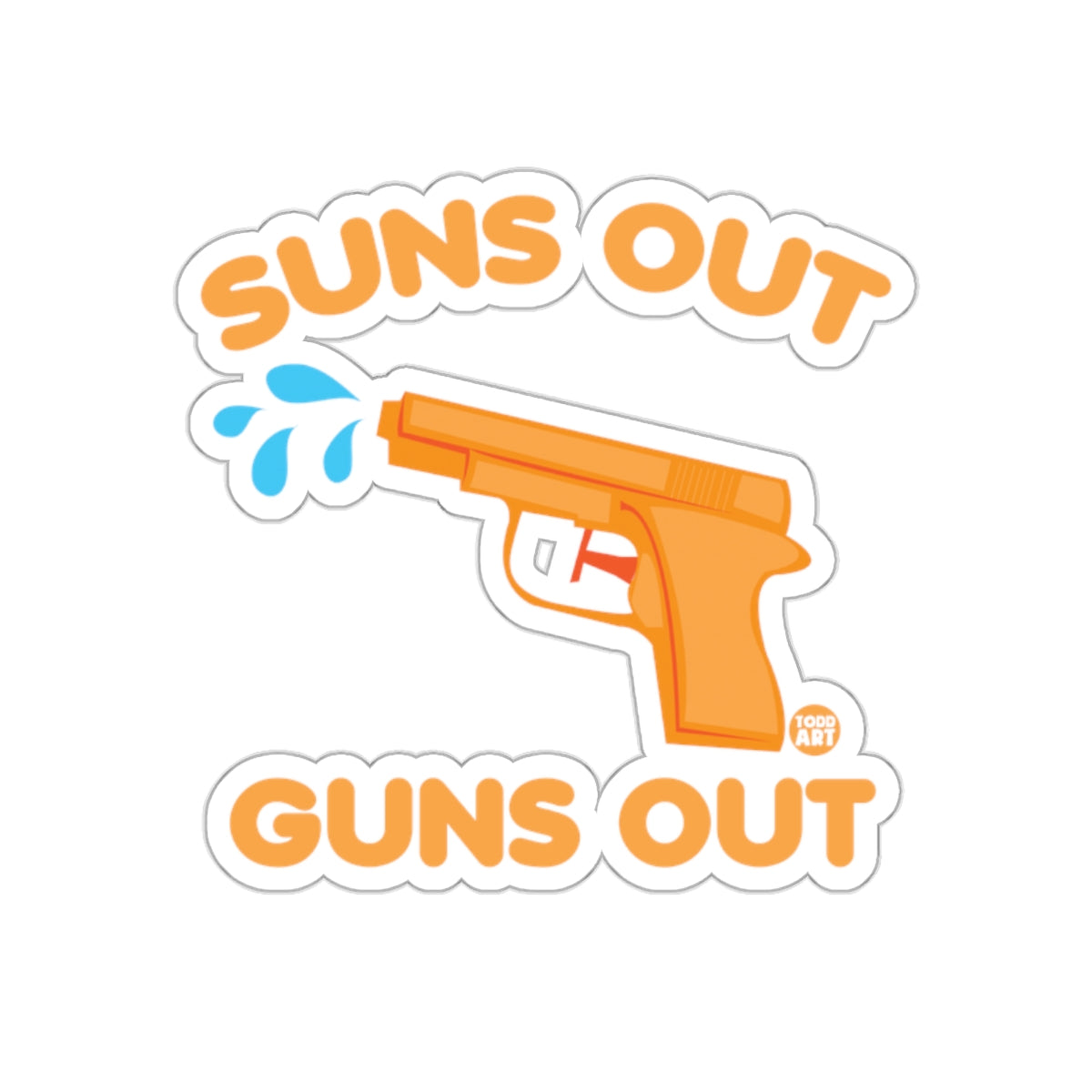 Suns Out Guns Out Sticker with Water Gun Design