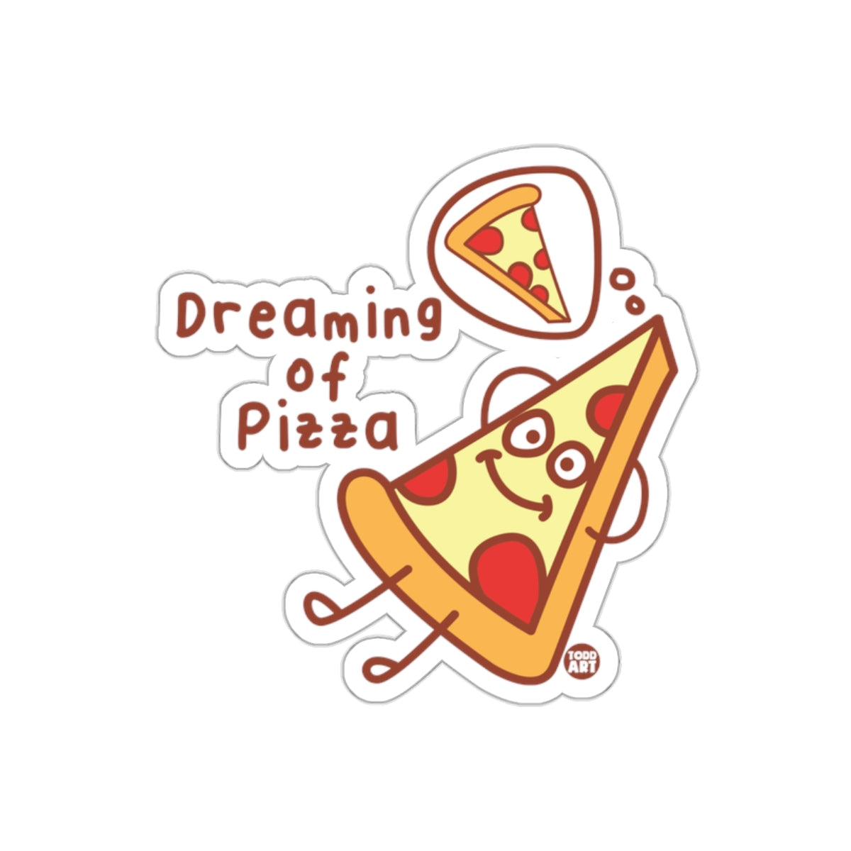 Dreaming Of Pizza Funny Food Character sticker