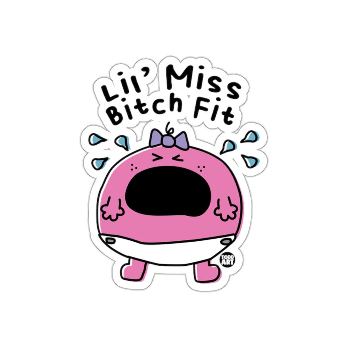 Lil' Miss Bitch Fit Funny Cartoon Character Sticker