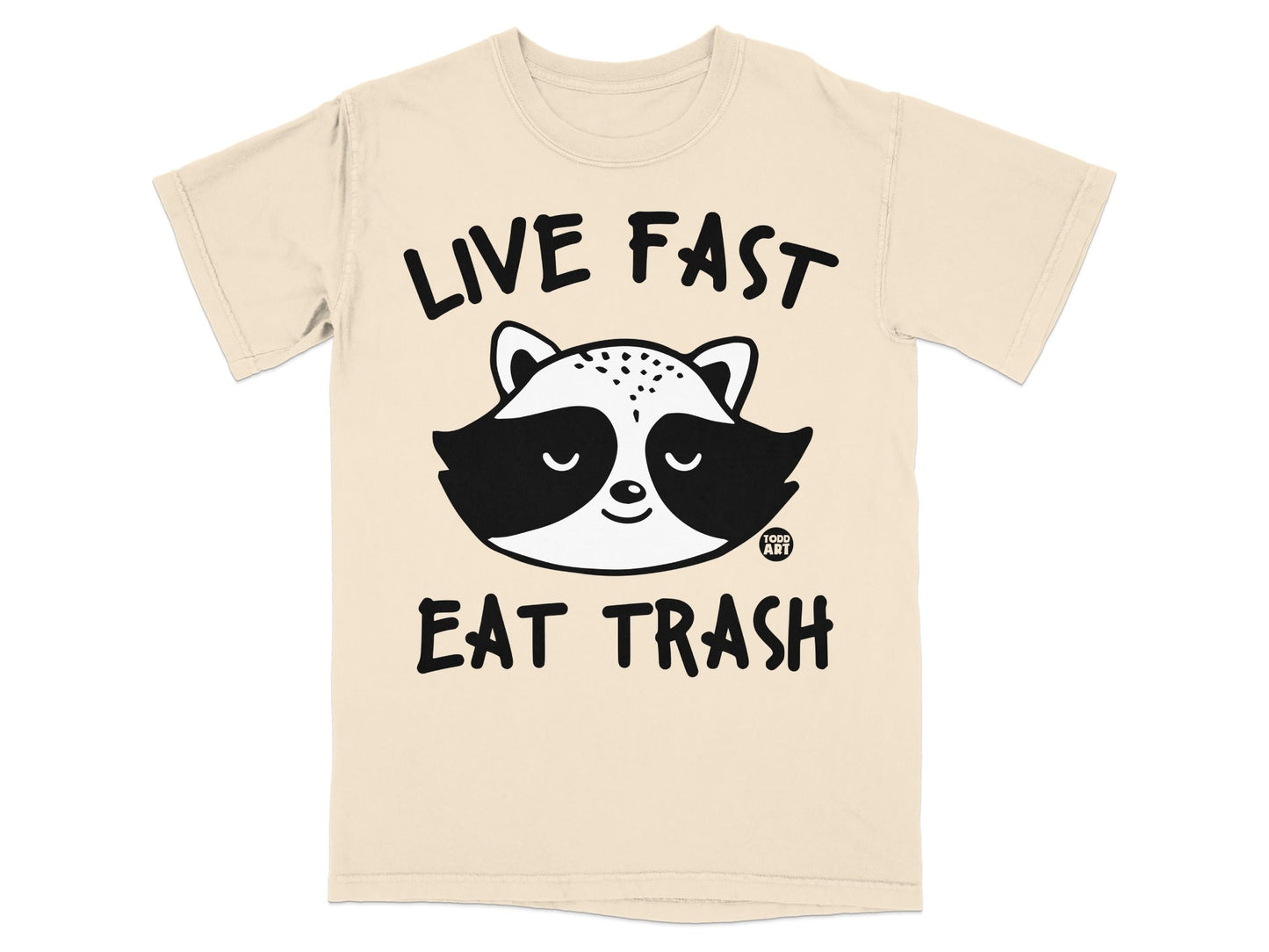 Cream t-shirt with "LIVE FAST EAT TRASH" text and a raccoon graphic.