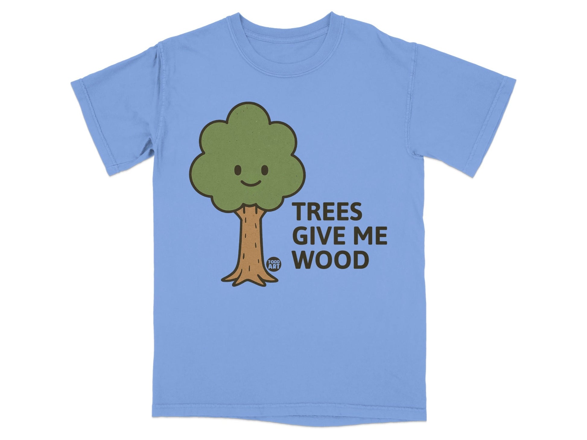 Blue t-shirt with smiling tree graphic and text "TREES GIVE ME WOOD".