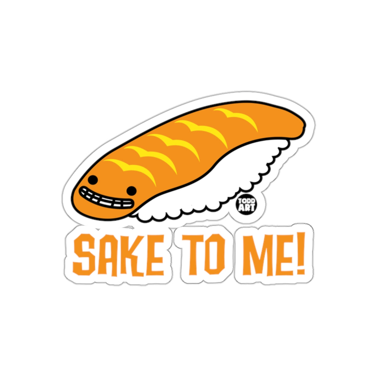 Fun Sake To Me Sushi Design Sticker for Food Lovers