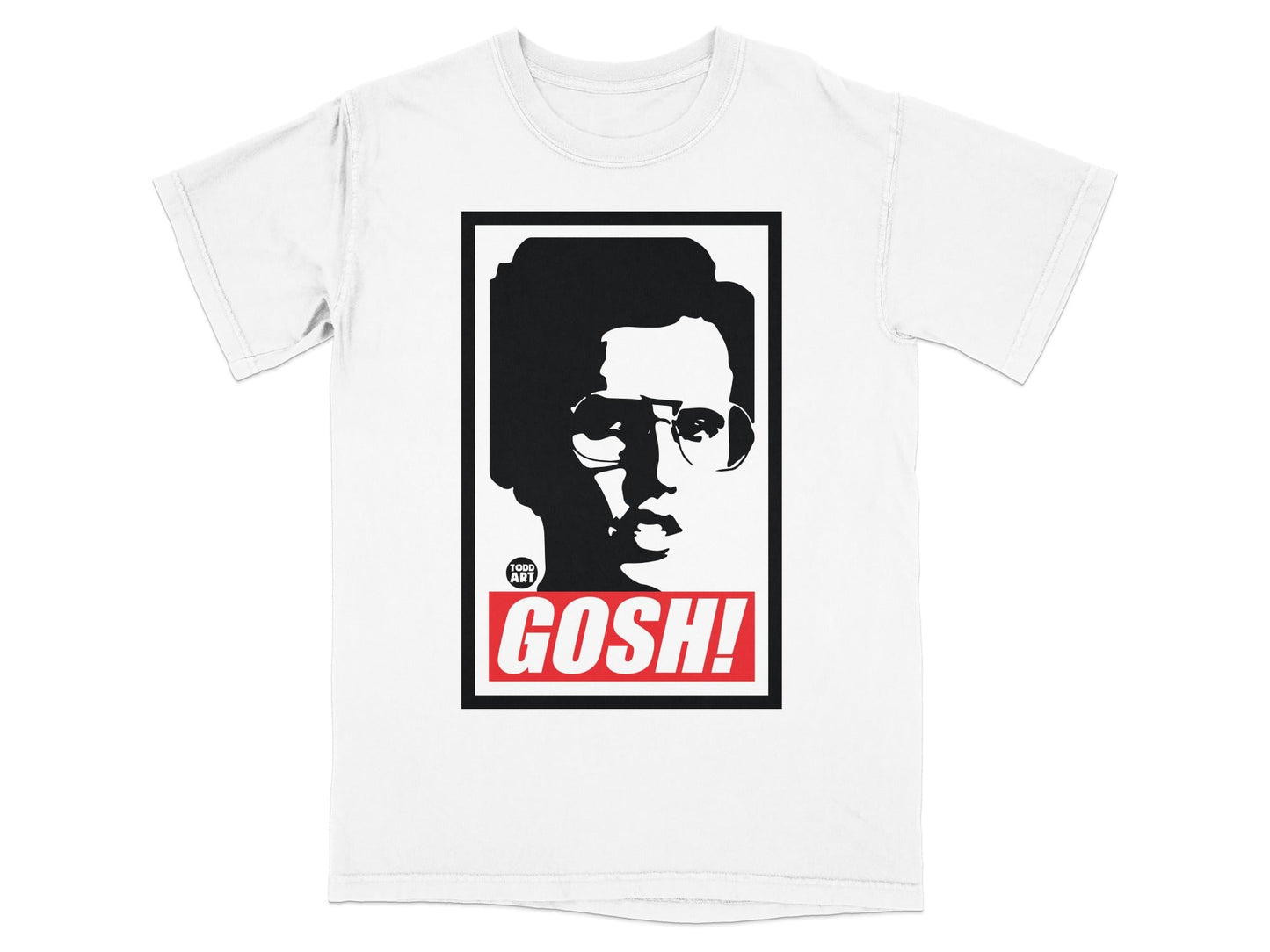 White t-shirt with black and white portrait of a man wearing glasses and the word GOSH!