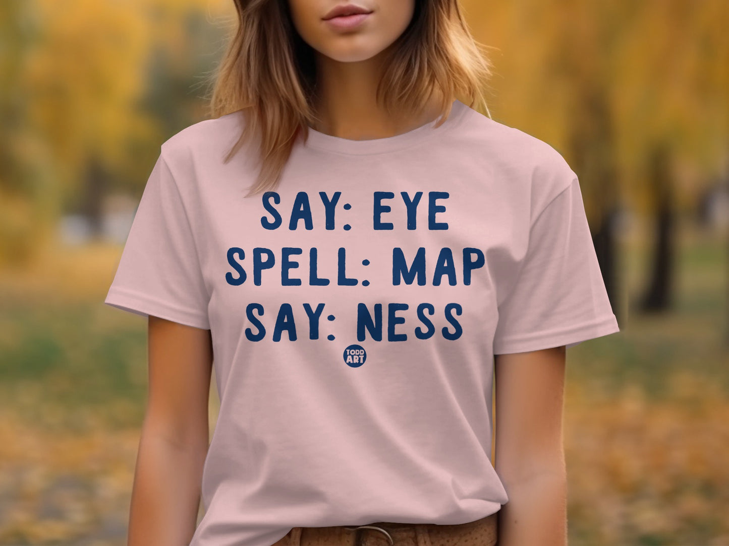 Say Eye Spell Map Say Ness Graphic T-Shirt