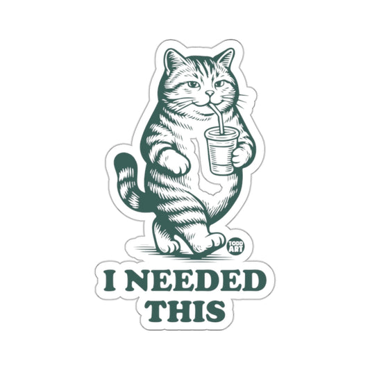 Cat Drinking 'I Needed This' Quote Design 