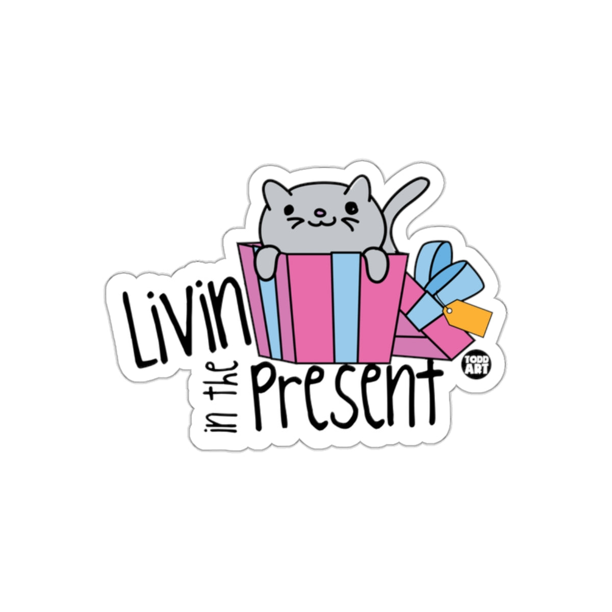 Cute Cat in Gift Box Livin in the Present Sticker